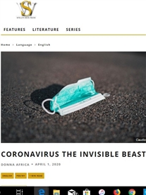 My penned poem published on Spillwords Press 1st April 2020 https://spillwords.com/coronavirus-the-invisible-beast/