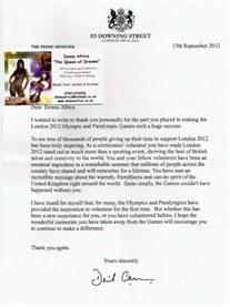 My thank you letter from 10 Downing Street The Prime Minister for my part in the London2012 Olympic Games Ceremonies 13th Sept 2012